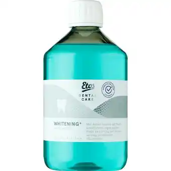 Etos Etos Dental Care Whitening* Mondwater aanbieding