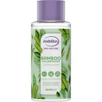 Etos Andrélon Pro Nature Bamboo Volume Boost Conditioner 400 ML aanbieding