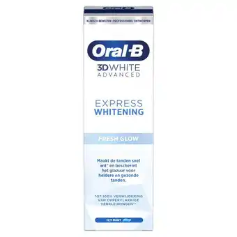 Etos Oral-B 3D White Advanced Express Whitening Fresh Glow Tandpasta - 75ML aanbieding