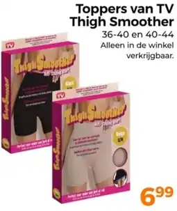 Trekpleister Toppers van TV Thigh Smoother aanbieding