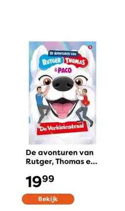 The Read Shop De avonturen van Rutger, Thomas en Paco 5 - De Verkleinstraal aanbieding