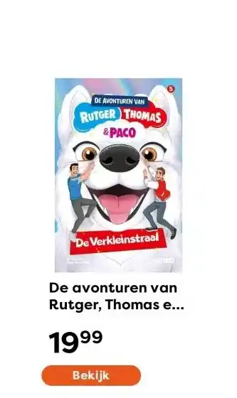 The Read Shop De avonturen van Rutger, Thomas en Paco 5 - De Verkleinstraal aanbieding
