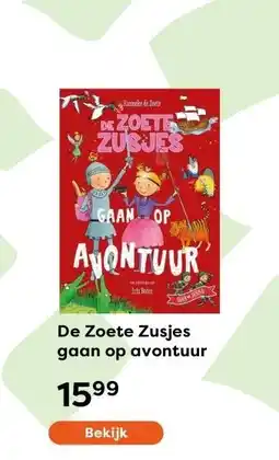 The Read Shop De Zoete Zusjes gaan op avontuur aanbieding