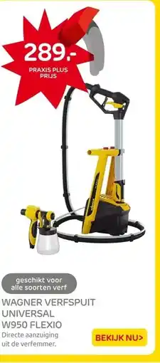 Praxis WAGNER VERFSPUIT UNIVERSAL W950 FLEXIO aanbieding