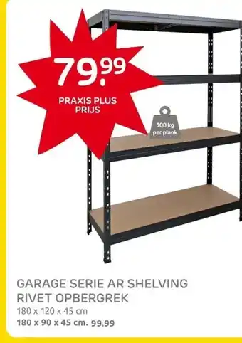 Praxis Garage Serie Ar Shelving Rivet Opbergrek aanbieding