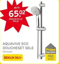 Praxis AquaVive Eco doucheset Sele chroom aanbieding