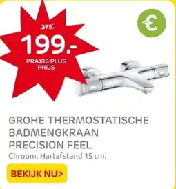 Praxis Grohe Thermostatische Badkraan Precision aanbieding