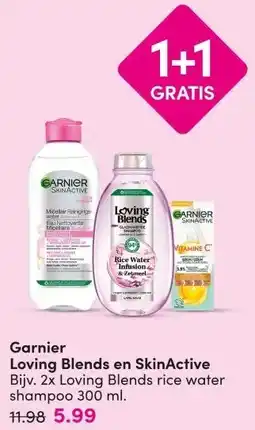 DA Garnier Loving Blends en SkinActive aanbieding