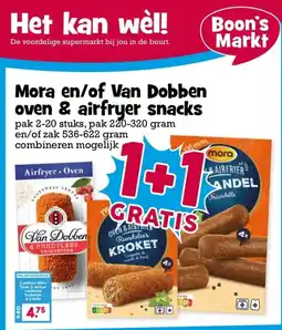 Boon`s Markt Mora en/of Van Dobben oven & airfryer snacks aanbieding