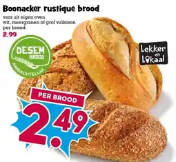 Boon`s Markt Boonacker rustique brood aanbieding