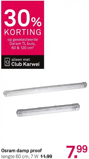 Karwei Osram damp proof aanbieding