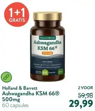Holland & Barrett Ashwagandha KSM 66® 500mg aanbieding