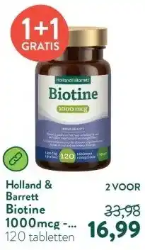 Holland & Barrett Biotine 1000mcg - 120 tabletten aanbieding