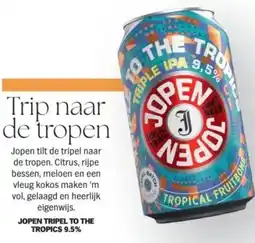 Albert Heijn Jopen tripel to the tropics 9.5% aanbieding