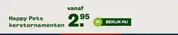 Welkoop Happy Pets kerstornamentenx aanbieding