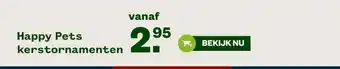 Welkoop Happy Pets kerstornamentenx aanbieding