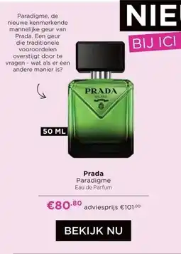 ICI Paris XL Prada Paradigme aanbieding