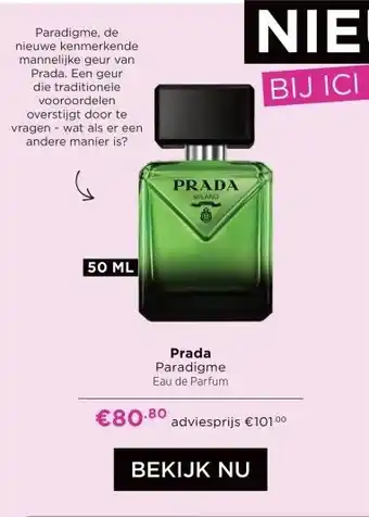 ICI Paris XL Prada Paradigme aanbieding