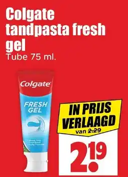 Dirk Colgate tandpasta fresh gel aanbieding
