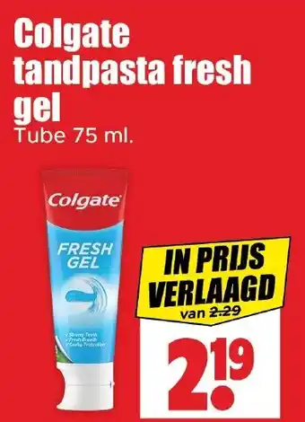 Dirk Colgate tandpasta fresh gel aanbieding