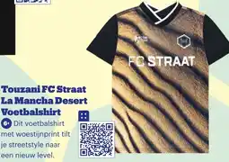 Bol.com Touzani FC Straat La Mancha Desert Voetbalshirt aanbieding