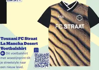 Bol.com Touzani FC Straat La Mancha Desert Voetbalshirt aanbieding