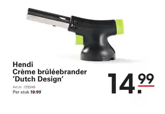 Sligro Hendi Crème brûléebrander Dutch Design aanbieding