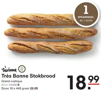 Sligro Très Bonne Stokbrood aanbieding