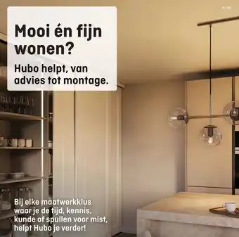 Hubo Mooi én fijn wonen? aanbieding