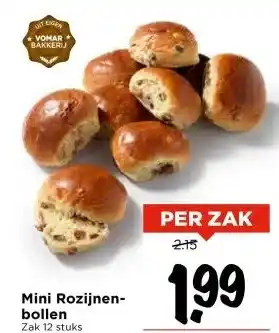 Vomar Voordeelmarkt Mini Rozijnen- bollen aanbieding