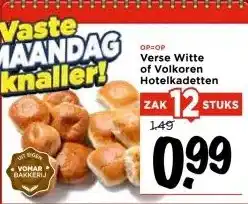 Vomar Voordeelmarkt Verse Witte of Volkoren Hotelkadetten aanbieding