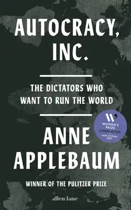 Amazon Autocracy, Inc: The Dictators Who Want to Run the World aanbieding
