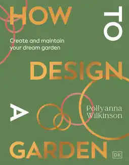 Amazon How to Design a Garden: Create and Maintain Your Dream Garden: A SUNDAY TIMES BESTSELLER aanbieding