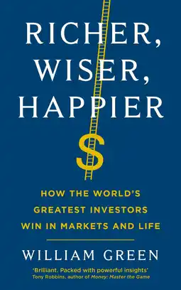 Amazon Richer, Wiser, Happier: How the World's Greatest Investors Win in Markets and Life aanbieding