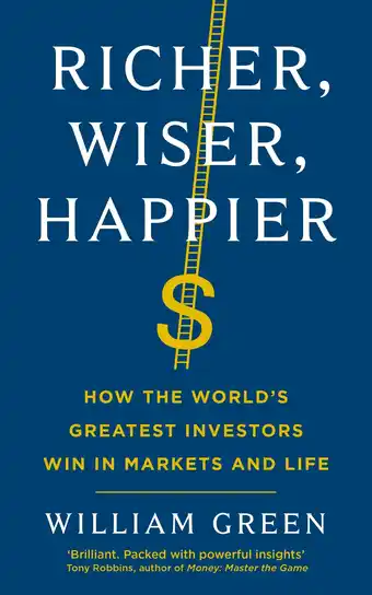 Amazon Richer, Wiser, Happier: How the World's Greatest Investors Win in Markets and Life aanbieding