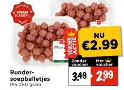 Vomar Voordeelmarkt Runder- soepballetjes aanbieding