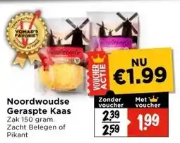 Vomar Voordeelmarkt Noordwoudse Geraspte Kaas aanbieding