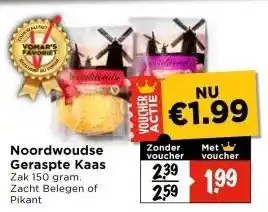 Vomar Voordeelmarkt Noordwoudse Geraspte Kaas aanbieding