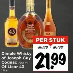 Vomar Voordeelmarkt Dimple Whisky of Joseph Guy Cognac Of Licor 43 aanbieding