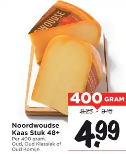 Vomar Voordeelmarkt Noordwoudse Kaas Stuk 48+ aanbieding
