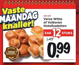 Vomar Voordeelmarkt Verse Witte of Volkoren Hotelkadetten aanbieding