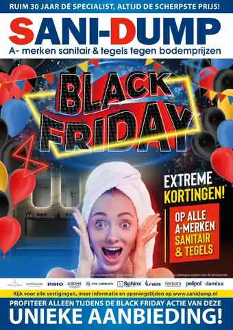 Sani-Dump BLACK FRIDAY EXTREME KORTINGEN! OP ALLE A-MERKEN SANITAIR & TEGELS aanbieding