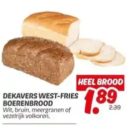 Dekamarkt DEKAVERS WEST-FRIES BOERENBROOD aanbieding