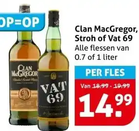 Hoogvliet Clan MacGregor, Stroh of Vat 69 aanbieding