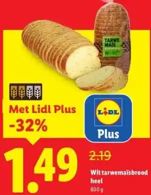 Lidl Wit tarwemaïs brood heel aanbieding