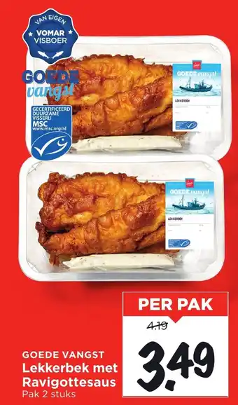 Vomar Voordeelmarkt Goede vangst Lekkerbek met Ravigottesaus aanbieding