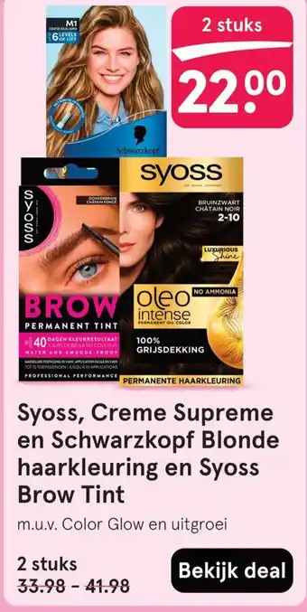 Etos Syoss, Creme Supreme en Schwarzkopf Blonde haarkleuring en Syoss Brow Tint aanbieding