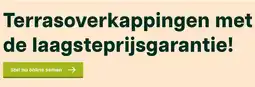 Tuinmaximaal Terrasoverkappingen met de laagste prijsgarantie! aanbieding