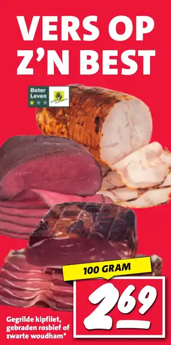 Nettorama Gegrilde kipfilet, gebraden rosbief of zwarte woudham aanbieding