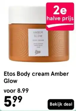 Etos Etos Body cream Amber Glow aanbieding